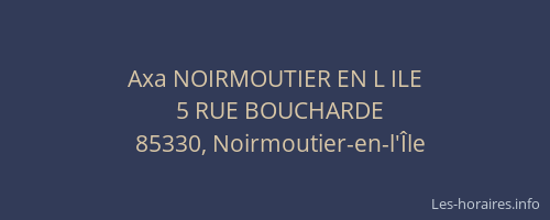 Axa NOIRMOUTIER EN L ILE