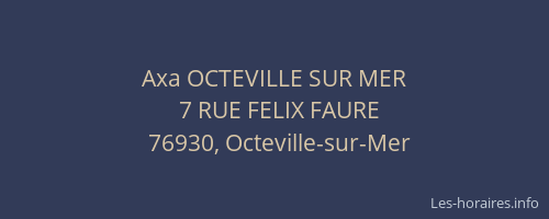 Axa OCTEVILLE SUR MER