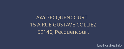 Axa PECQUENCOURT