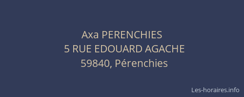 Axa PERENCHIES