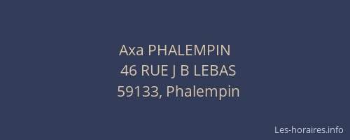 Axa PHALEMPIN