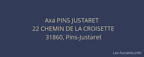 Axa PINS JUSTARET
