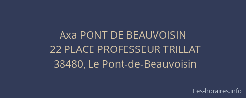 Axa PONT DE BEAUVOISIN