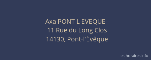 Axa PONT L EVEQUE