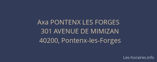 Axa PONTENX LES FORGES