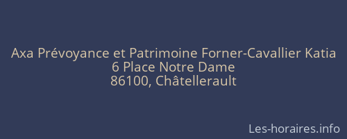 Axa Prévoyance et Patrimoine Forner-Cavallier Katia