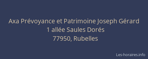 Axa Prévoyance et Patrimoine Joseph Gérard