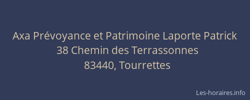 Axa Prévoyance et Patrimoine Laporte Patrick