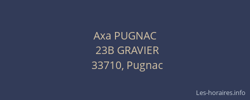 Axa PUGNAC