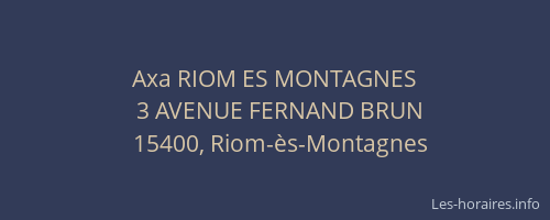 Axa RIOM ES MONTAGNES