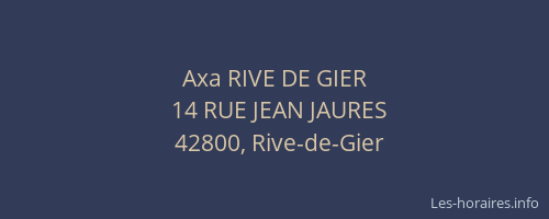 Axa RIVE DE GIER