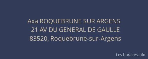 Axa ROQUEBRUNE SUR ARGENS