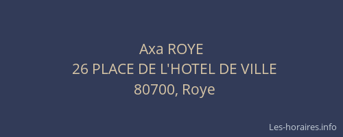 Axa ROYE