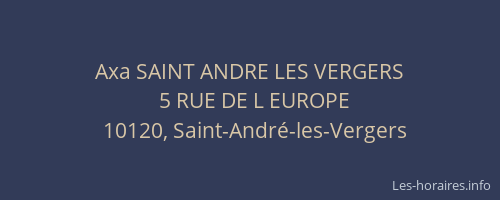 Axa SAINT ANDRE LES VERGERS