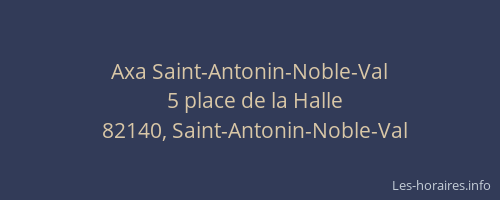 Axa Saint-Antonin-Noble-Val