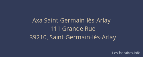 Axa Saint-Germain-l&egrave;s-Arlay