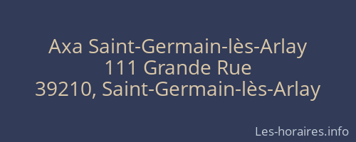 Axa Saint-Germain-lès-Arlay