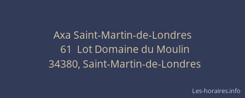 Axa Saint-Martin-de-Londres