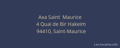 Axa Saint  Maurice