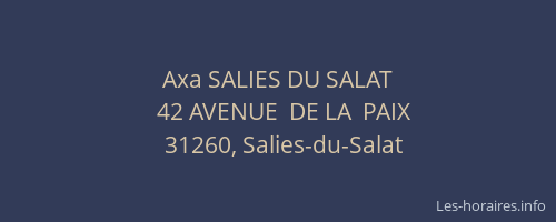 Axa SALIES DU SALAT