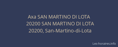 Axa SAN MARTINO DI LOTA