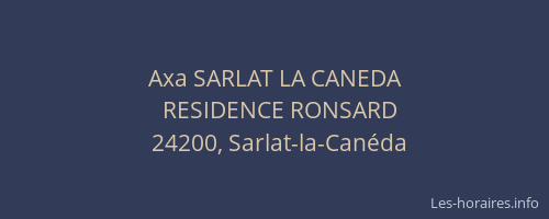 Axa SARLAT LA CANEDA