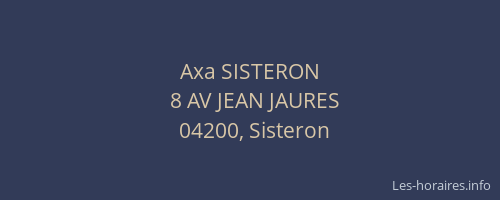Axa SISTERON