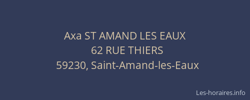Axa ST AMAND LES EAUX