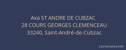 Axa ST ANDRE DE CUBZAC