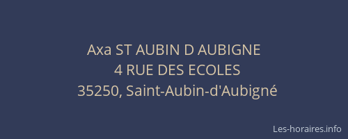 Axa ST AUBIN D AUBIGNE