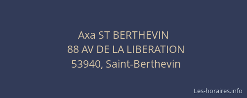 Axa ST BERTHEVIN
