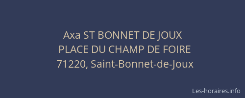 Axa ST BONNET DE JOUX