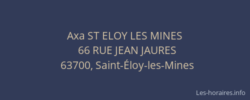 Axa ST ELOY LES MINES