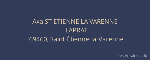 Axa ST ETIENNE LA VARENNE