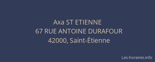 Axa ST ETIENNE