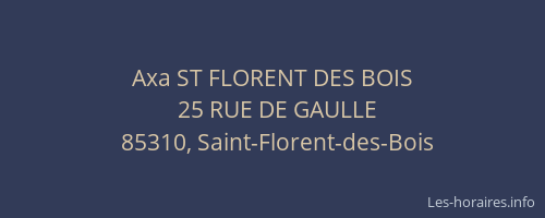Axa ST FLORENT DES BOIS