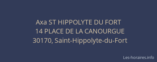 Axa ST HIPPOLYTE DU FORT