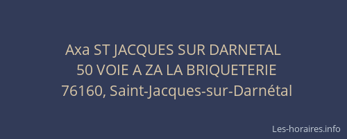 Axa ST JACQUES SUR DARNETAL