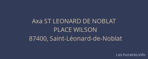 Axa ST LEONARD DE NOBLAT