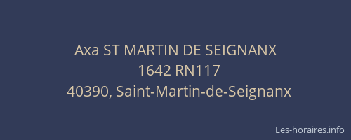 Axa ST MARTIN DE SEIGNANX