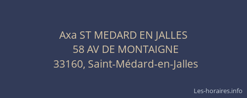 Axa ST MEDARD EN JALLES