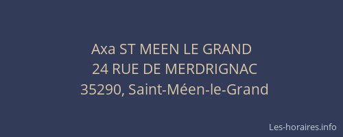 Axa ST MEEN LE GRAND