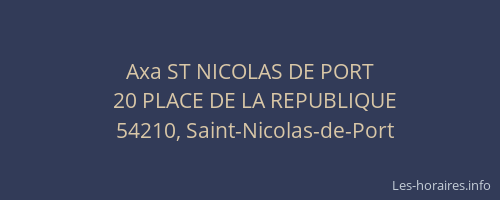 Axa ST NICOLAS DE PORT