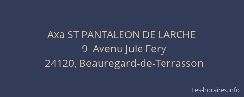 Axa ST PANTALEON DE LARCHE