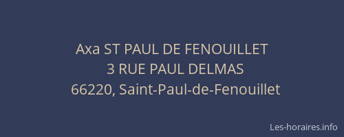 Axa ST PAUL DE FENOUILLET
