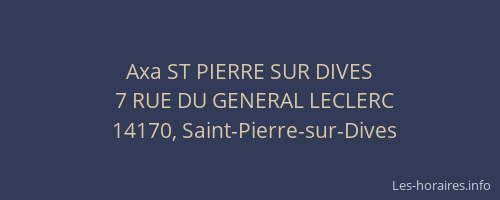 Axa ST PIERRE SUR DIVES
