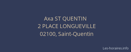 Axa ST QUENTIN