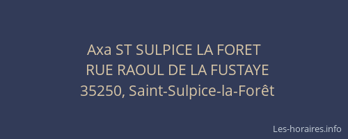 Axa ST SULPICE LA FORET