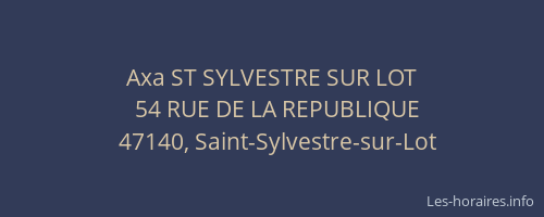 Axa ST SYLVESTRE SUR LOT