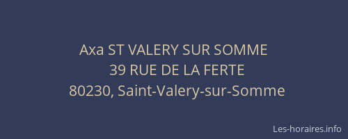 Axa ST VALERY SUR SOMME